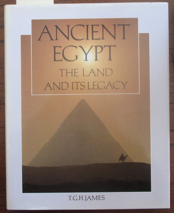 Ancient Egypt: The Land and Its Legacy
