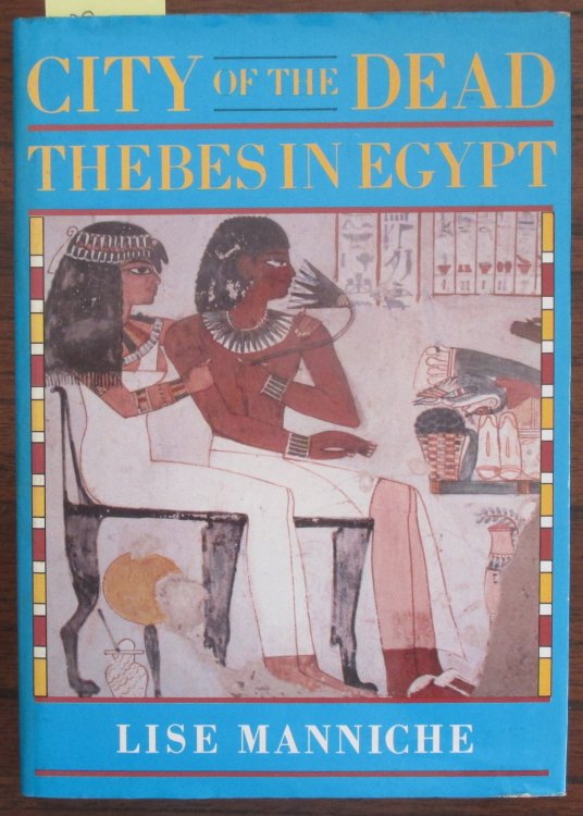 City of the Dead: Thebes in Egypt