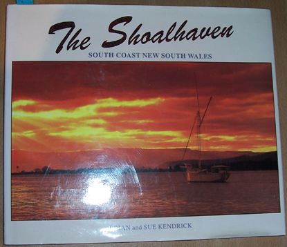 Shoalhaven, The: South Coast New South Wales