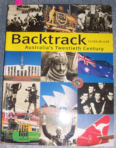 Backtrack: Australia's Twentieth Century