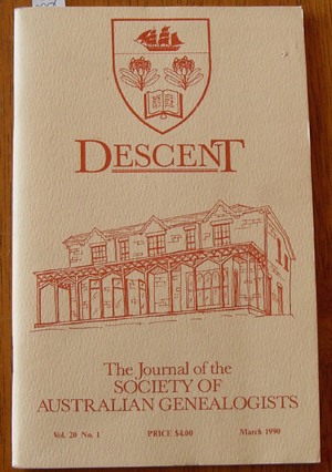 Descent: The Journal of the Society of Australian Genealogists (Vol 20, March 1990, Part 1)