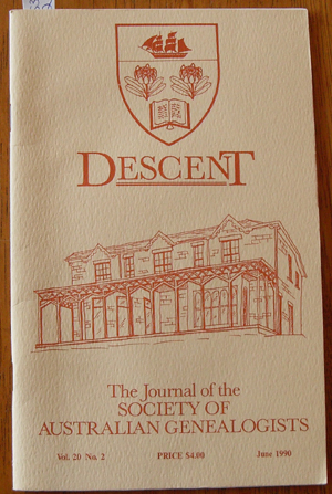Descent: The Journal of the Society of Australian Genealogists (Vol 20, June 1990, Part 2)