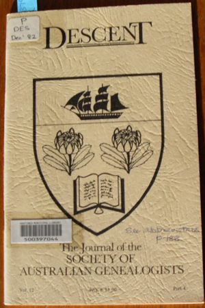 Descent: The Journal of the Society of Australian Genealogists (Vol 12, December 1982, Part 4)
