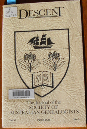 Descent: The Journal of the Society of Australian Genealogists (Vol 13, September 1983, Part 3)