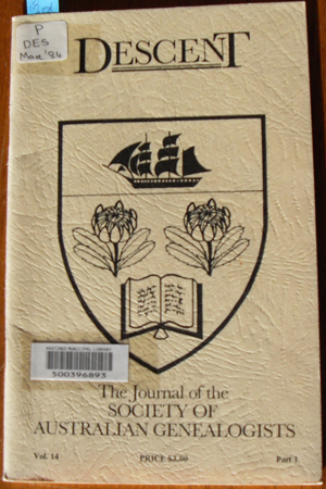 Descent: The Journal of the Society of Australian Genealogists (Vol 14, March 1984, Part 1)