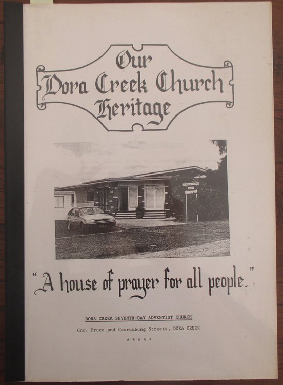 Our Dora Creek Church Heritage: A House of Prayer For All People