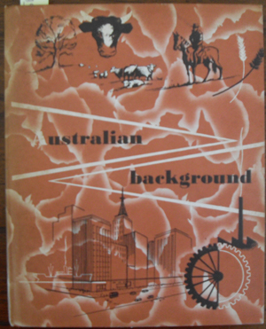 Australian Background: A Course in Social Studies