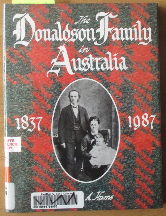 Donaldson Family in Australia, The (1837-1987)