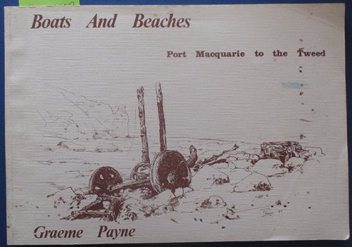 Boats and Beaches: Port Macquarie to the Tweed