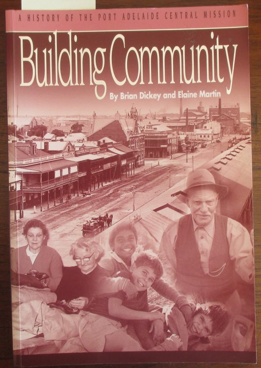 Building Community: A History of the Port Adelaide Central Mission