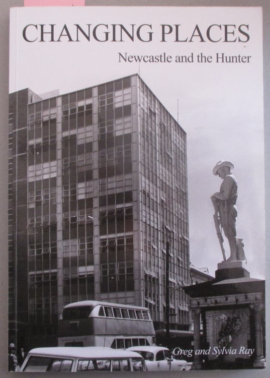 Changing Places: Newcastle and the Hunter