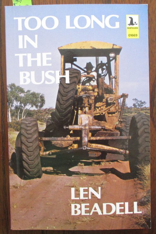 Too Long in the Bush