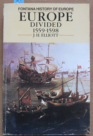 Image for Europe Divided 1559-1598 (Fontana History of Europe) Europe Divided 1559-1598 (Fontana History of Europe)