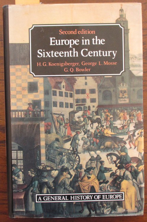 Europe in the Sixteenth Century: A General History of Europe