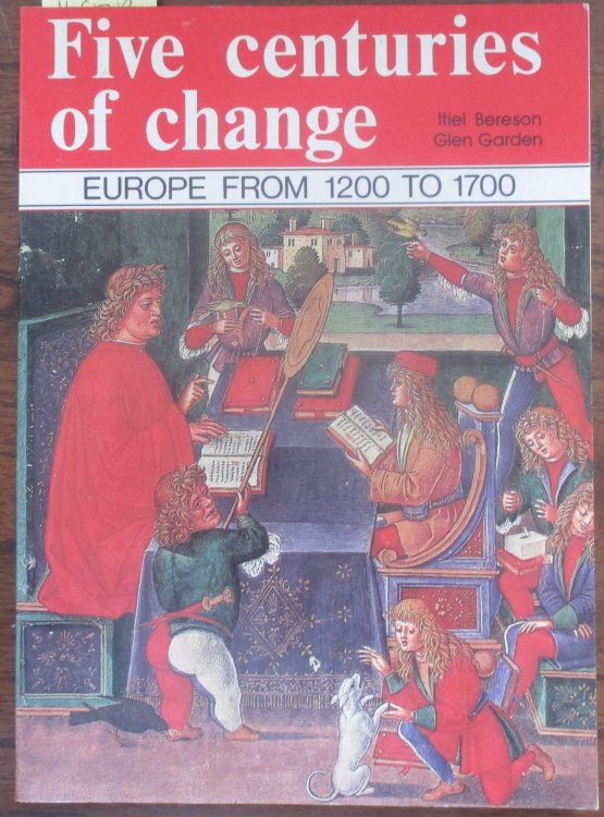 Five Centuries of Change: Europe from 1200 to 1700