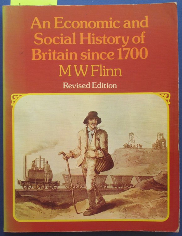 An Economic and Social History of Britain Since 1700