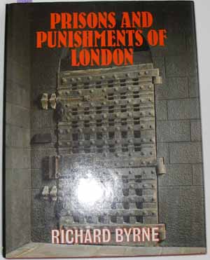 Prisons and Punishments of London