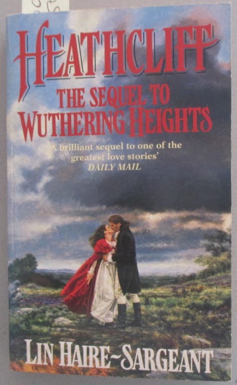 Heathcliff: The Sequel to Wuthering Heights