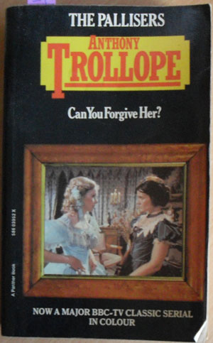 Can You Forgive Her (The Pallisers)