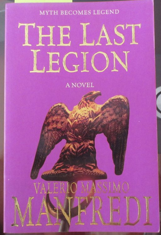 Last Legion, The: A Novel