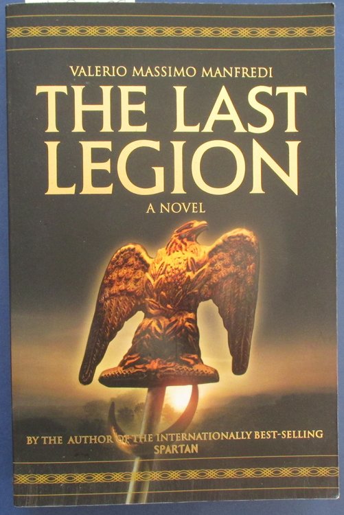 Last Legion, The: A Novel