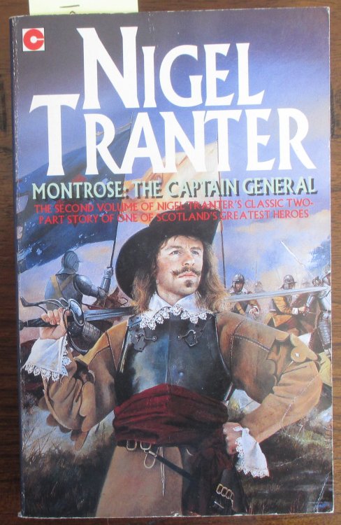 Montrose: The Captain General (The Marquis of Montrose Series)