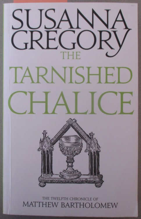 Tarnished Chalice, The: The Chronicle of Matthew Bartholomew #12