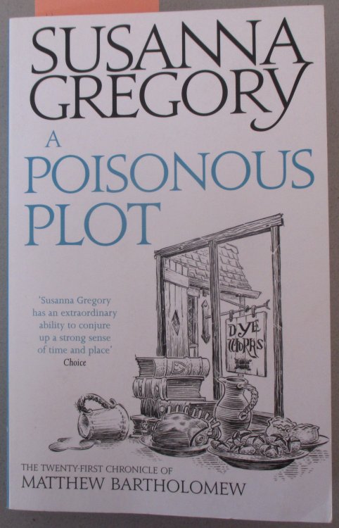 Poisonous Plot, A: The Chronicle of Matthew Bartholomew #21