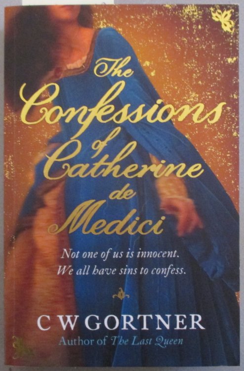 Confessions of Catherine de Medici, The