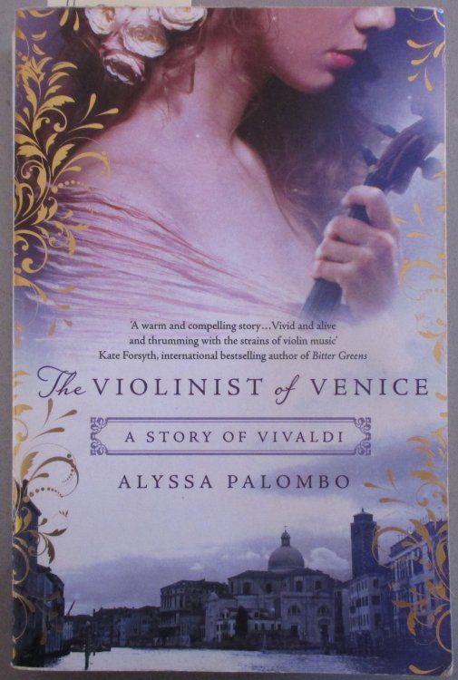 Violinist of Venice, The: A Story of Vivaldi