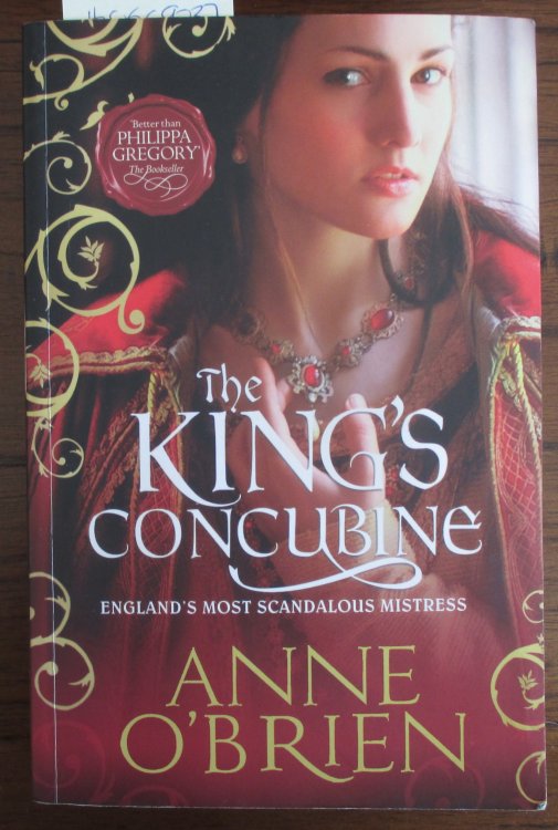 King's Concubine, The: England's Most Scandalous Mistress