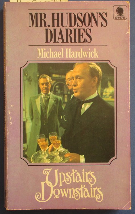 Mr. Hudson's Diaries: Upstairs, Downstairs