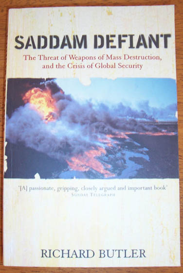 Saddam Defiant: The Threat of Weapons of Mass Destruction, and the Crisis of Global Security