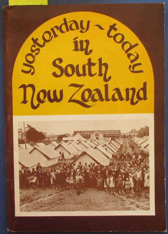 Yesterday, Today in South New Zealand