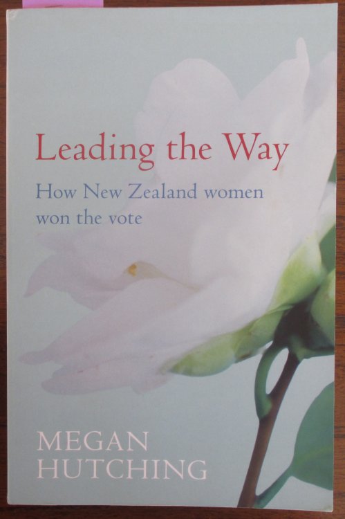 Leading the Way: How New Zealand Women Won the Vote