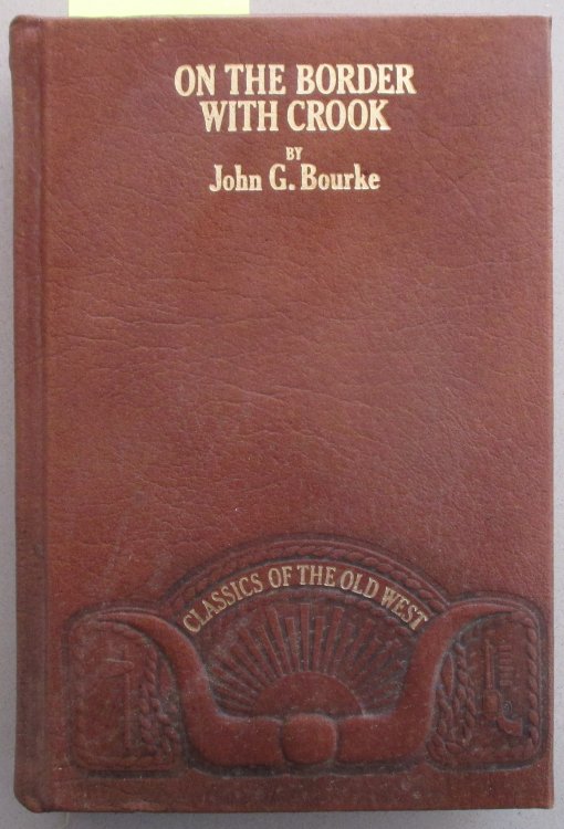 On the Border with Crook: Classics of the Old West