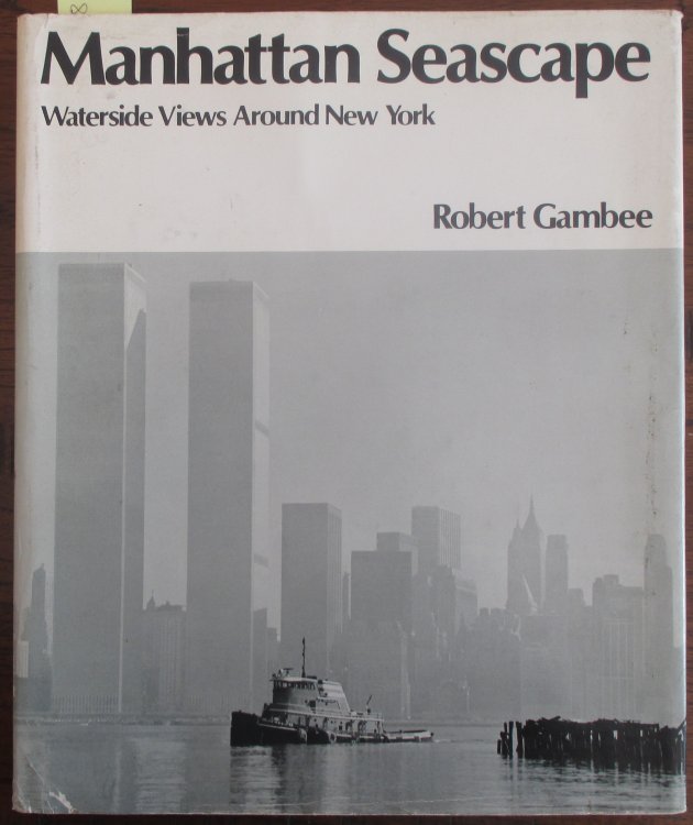 Manhattan Seascape: Waterside Views Around New York