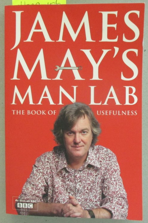 James May's Man Lab: The Book of Usefulness