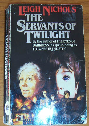 Servants of Twilight, The