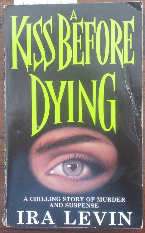 Kiss Before Dying, A