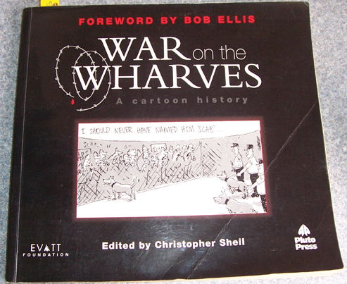 War on the Wharves: A Cartoon History