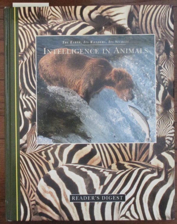 Earth, Its Wonders, Its Secrets, The: Intelligence in Animals