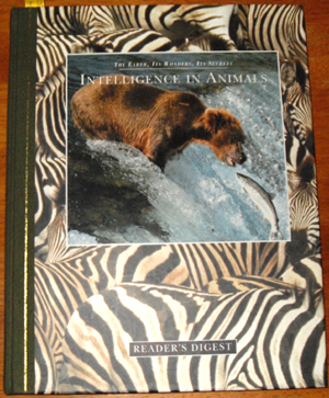Earth, Its Wonders, Its Secrets, The: Intelligence in Animals