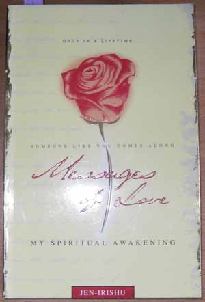 Messages of Love: My Spiritual Awakening