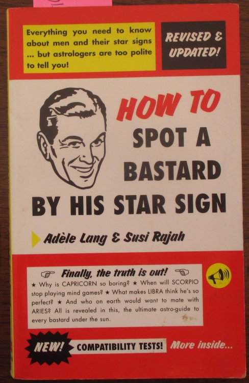 How to Spot a Bastard by His Star Sign