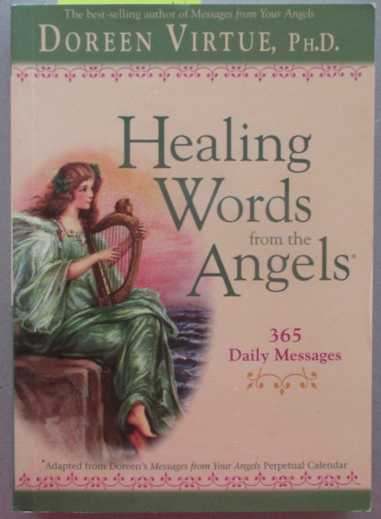 Healing Words from the Angels: 365 Daily Messages