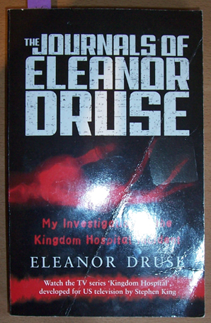Journals of Eleanor Druse, The: My Investigation of the Kingdom Hospital Incident