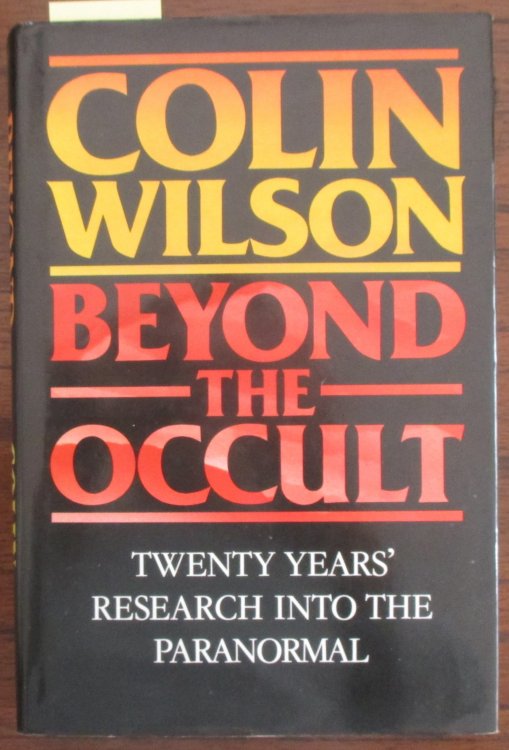 Beyond the Occult: Twenty Years' Research into the Paranormal
