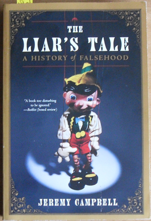 Liar's Tale, The: A History of Falsehood