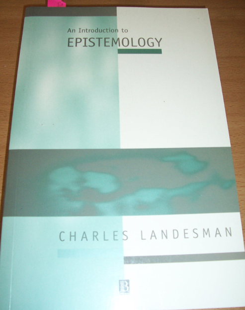 Introduction to Epistemology, An